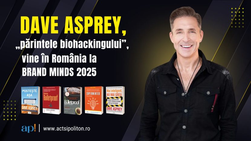 Dave Asprey, „părintele biohackingului”, vine în România la BrainMinds 2025 Dave Asprey @ Brandminds