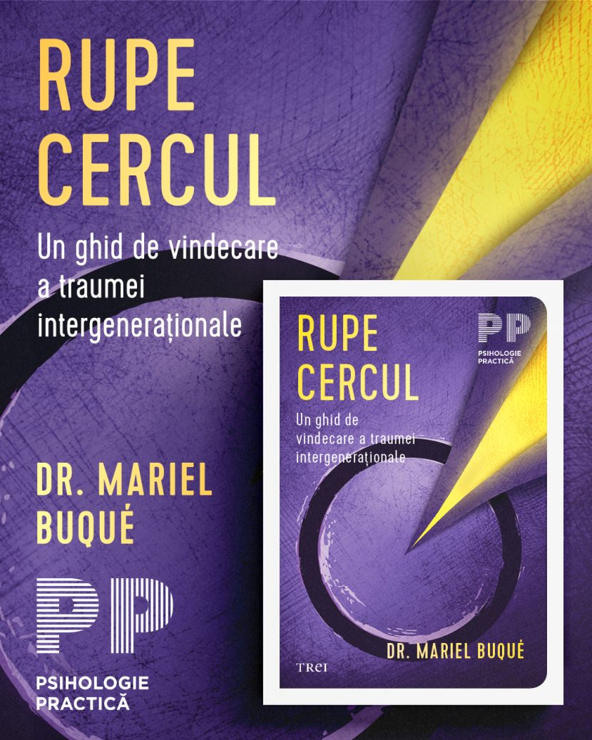Pozitivitatea toxică și corpul care se îmbolnăvește purtând emoțiile nespuse, în cartea „Rupe cercul. Un ghid de vindecare a traumei intergeneraționale” Banner Rupe Cercul_instagram_1080x1350px